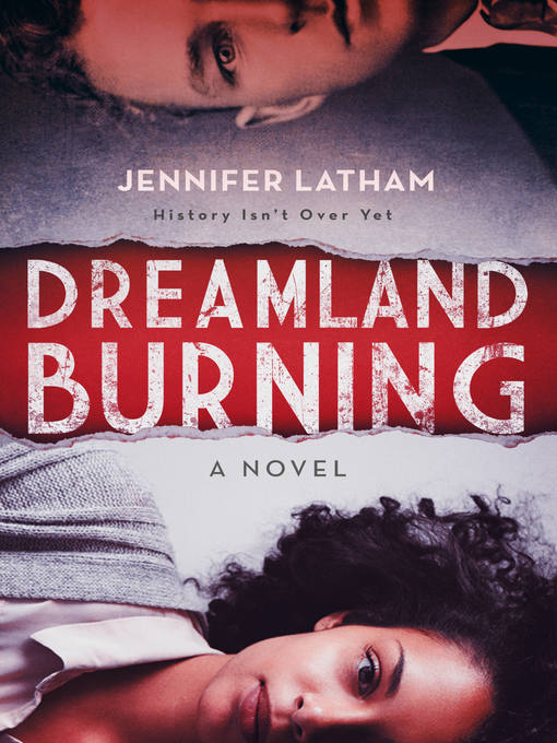 Title details for Dreamland Burning by Jennifer Latham - Wait list